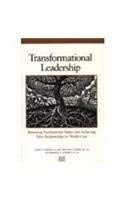 Transformational Leadership: Renewing Fundamental Values and Achieving New Relationships in Health Care (J-B AHA Press) (9781556481444) by Kohles RN MSW, Mary K.; Baker, William; Donaho RN MA, Barbara A.