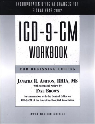 Icd-9-Cm Workbook for Beginning Coders: 2002 (9781556482984) by [???]