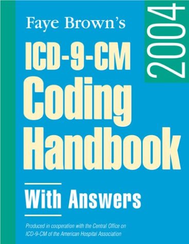Icd-9-Cm Coding Handbook, With Answers 2004 (9781556483103) by Janatha R. Ashton