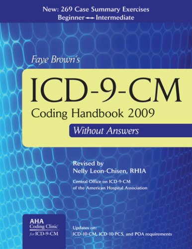 ICD-9-CM Coding Handbook 2009, without Answers (Brown, ICD-9-CM Coding Handbookk without Answers) (9781556483554) by Faye Brown; Nelly Leon-Chisen