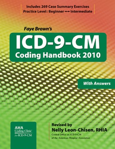 ICD-9-CM Coding Handbook, with Answers, 2010 Revised Edition (ICD-9-CM CODING HANDBOOK WITH ANSWERS (FAYE BROWN'S)) (9781556483608) by Faye Brown