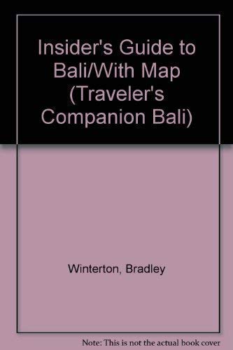 Stock image for Insider's Guide to Bali/With Map (Traveler's Companion Bali) for sale by HPB-Red