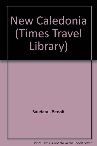Beispielbild fr New Caledonia (Times Travel Library) zum Verkauf von Ergodebooks