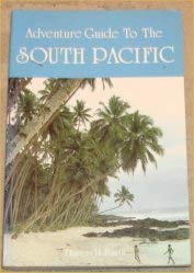 Beispielbild fr Adventure Guide to the South Pacific zum Verkauf von Better World Books