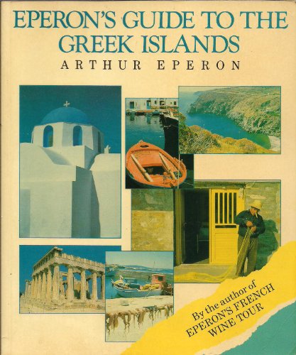 9781556501104: Eperon's Guide to the Greek Islands