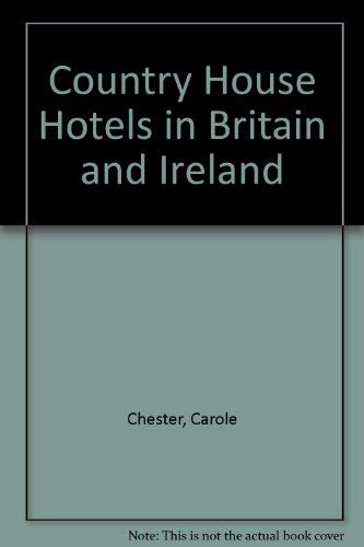 Country House Hotels in Britain and Ireland