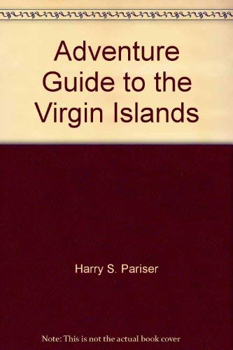 Imagen de archivo de Adventure Guide to the Virgin Islands a la venta por Wonder Book