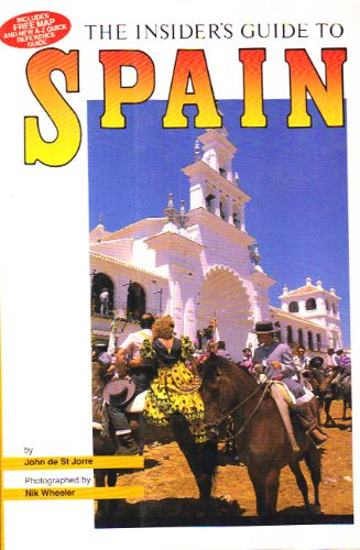 Stock image for The Insider's Guide to Spain (Insider's Guides) for sale by Ergodebooks