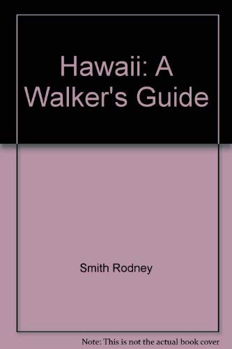 Stock image for Hawaii: a Walker's Guide for sale by Antiquarius Booksellers