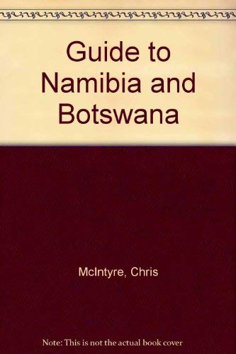 9781556504471: Guide to Namibia and Botswana [Lingua Inglese]