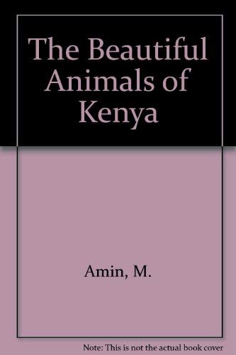 9781556504815: The Beautiful Animals of Kenya [Lingua Inglese]