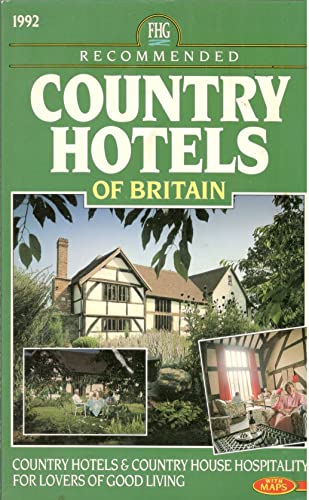 Recommended Country Hotels of Britain, 1992 (9781556504877) by Hunter