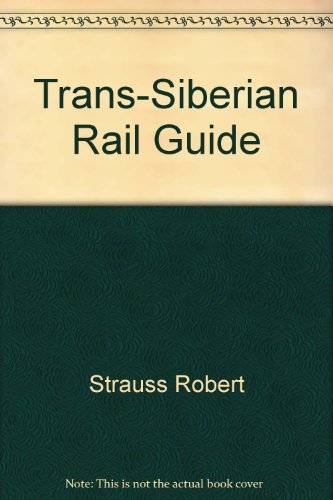 9781556505713: Trans-Siberian Rail Guide