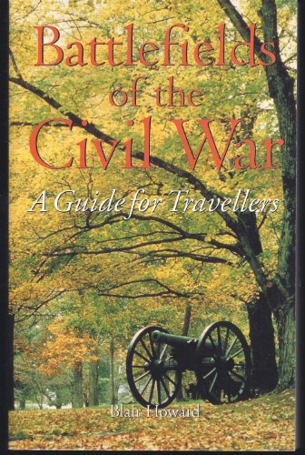9781556506031: Battlefields of the Civil War: A Guide for Travellers: Vol 1