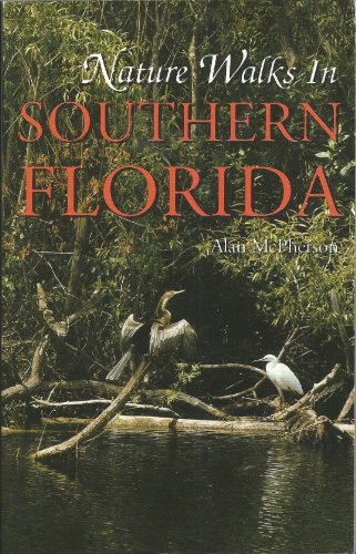 Stock image for Nature Walks in Southern Florida for sale by Bingo Used Books