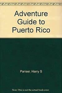 Stock image for The Adventure Guide to Puerto Rico for sale by Wonder Book