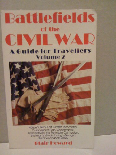 Stock image for Battlefields of the Civil War: A Guide for Travellers, Vol. 2 for sale by Half Price Books Inc.