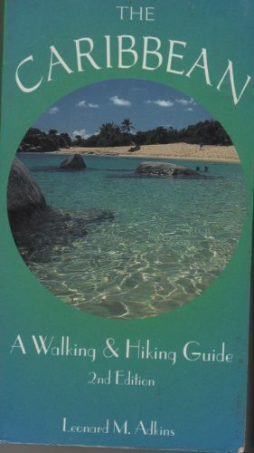 Stock image for The Caribbean: A Walking and Hiking Guide for sale by Wonder Book