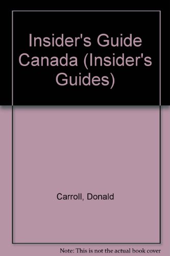 Beispielbild fr Insider's Guide Canada (Insider's Guides) zum Verkauf von Wonder Book
