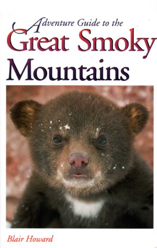 Stock image for Adventure Guide to the Great Smokey Mountains (1996 Edition) for sale by Wonder Book