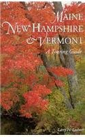 Beispielbild fr Maine New Hampshire & Vermont: A Touring Guide zum Verkauf von Wonder Book