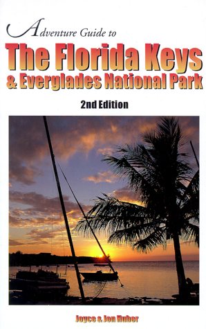 Stock image for Adventure Guide to the Florida Keys & Everglades. 2nd Ed National Park for sale by Bingo Used Books