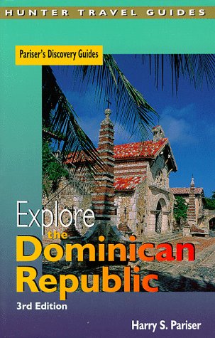 Stock image for Explore the Dominican Republic (Adventure Guides Series) for sale by MusicMagpie