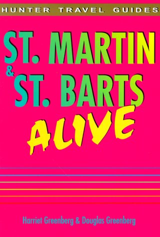 Stock image for St. Martin & St. Barts Alive for sale by HPB-Ruby