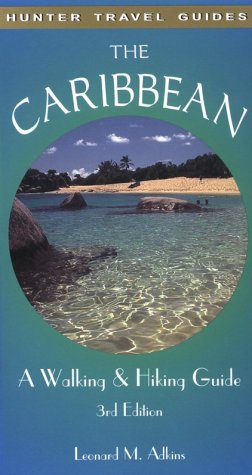 Stock image for The Caribbean: A Walking and Hiking Guide (CARIBBEAN WALKING AND HIKING GUIDE) for sale by Wonder Book