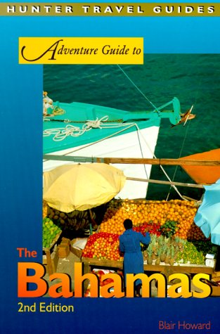 Stock image for Adventure Guide to the Bahamas (Adventure Guide Series) for sale by Wonder Book