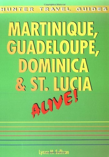 Stock image for Martinique, Guateloupe, Dominica and St. Lucia for sale by Better World Books