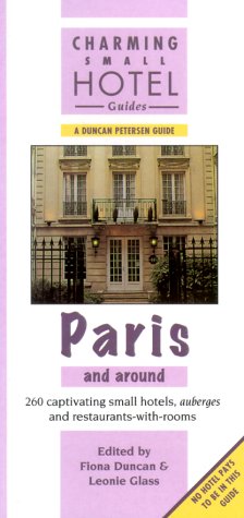 9781556508684: Paris and Around (Charming Small Hotel Guides)