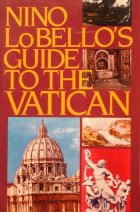 Stock image for Nino Lo Bello's Guide to the Vatican for sale by HPB-Diamond