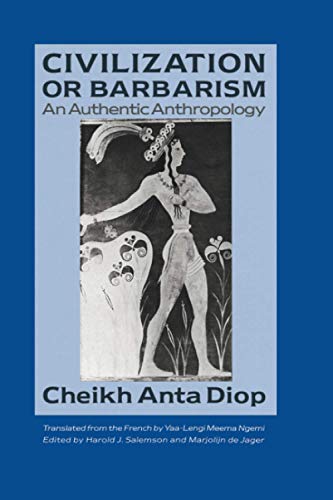 9781556520488: Civilization or Barbarism: An Authentic Anthropology