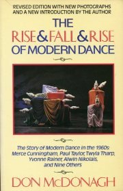 The Rise and Fall and Rise of Modern Dance - Revised Edition - New Photos & Intro.