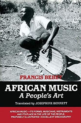 9781556521287: African Music: A People's Art