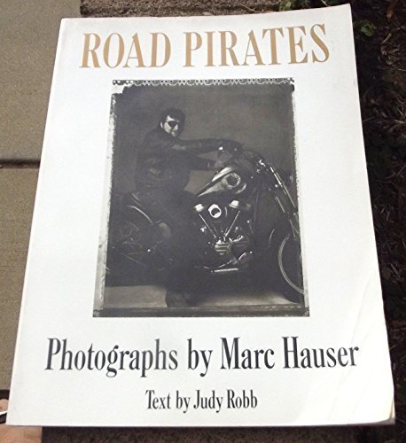 9781556521362: Road Pirates: Photographs