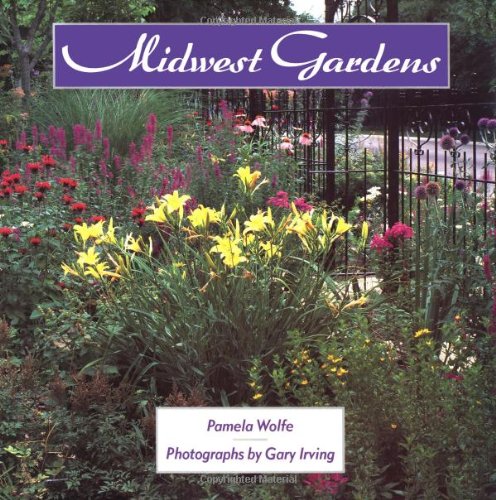 Stock image for Midwest Gardens for sale by Ergodebooks