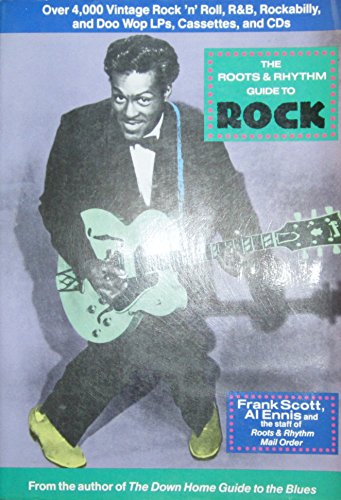 Stock image for The Roots & Rhythm Guide to Rock for sale by Wonder Book