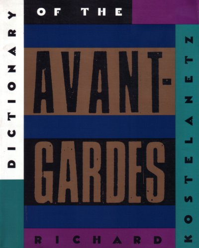 9781556522024: Dictionary of the Avant-gardes