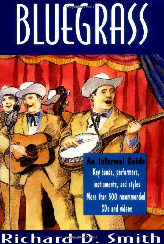 Imagen de archivo de Bluegrass : An Informal Guide a la venta por Better World Books