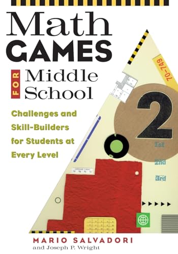 9781556522888: Math Games for Middle School: Challenges and Skill-Builders for Students at Every Level