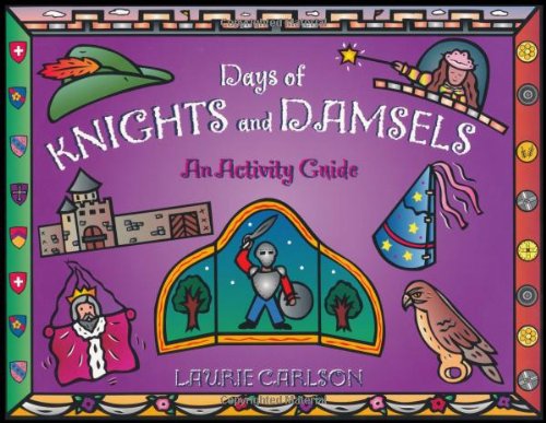 Imagen de archivo de Days of Knights and Damsels: An Activity Guide a la venta por SecondSale