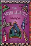 Stock image for Days of Knights and Damsels: An Activity Guide for sale by SecondSale