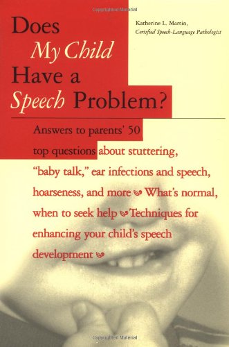 Stock image for Does My Child Have a Speech Problem? for sale by Wonder Book