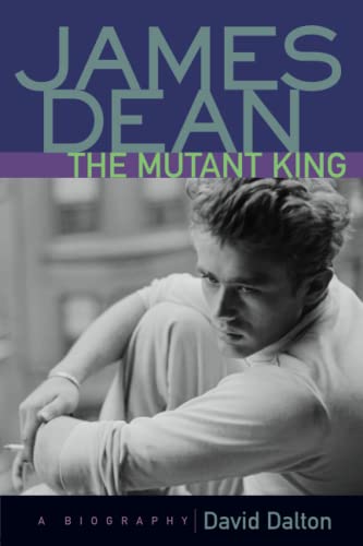 Beispielbild fr James Dean: The Mutant King: A Biography zum Verkauf von Wonder Book