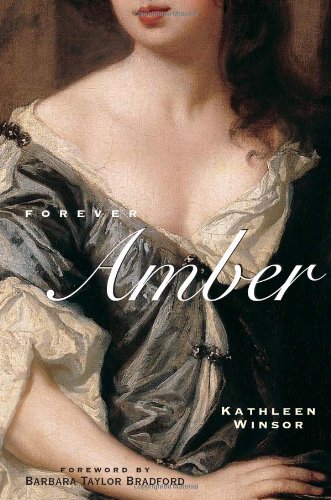 Forever Amber (Rediscovered Classics) - Kathleen Winsor