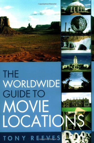 Beispielbild fr The Worldwide Guide to Movie Locations zum Verkauf von More Than Words
