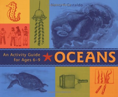 Beispielbild fr Oceans: An Activity Guide for Ages 6-9 zum Verkauf von Wonder Book