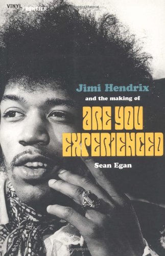 Beispielbild fr Jimi Hendrix and the Making of Are You Experienced (The Vinyl Frontier series) zum Verkauf von HPB-Emerald